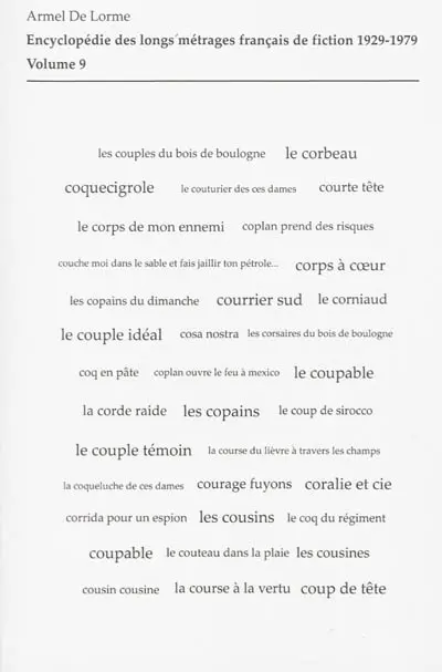 Encyclopédie des longs métrages français de fiction : 1929-1979. Vol. 9. De Copains à Cover girls