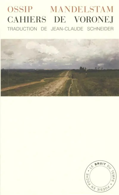 Cahiers de Voronej. L'exil à Voronej