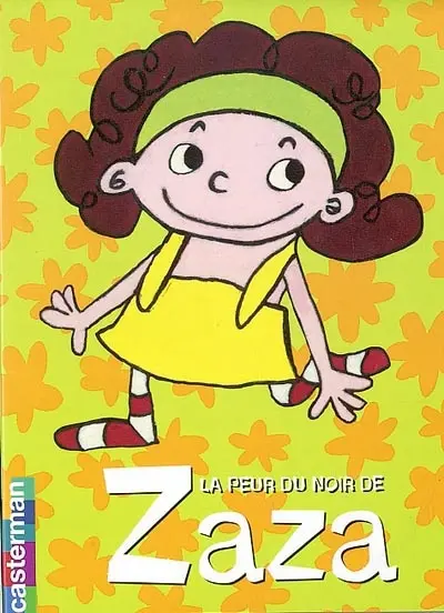 Les poupettes. Vol. 3. La peur du noir de Zaza