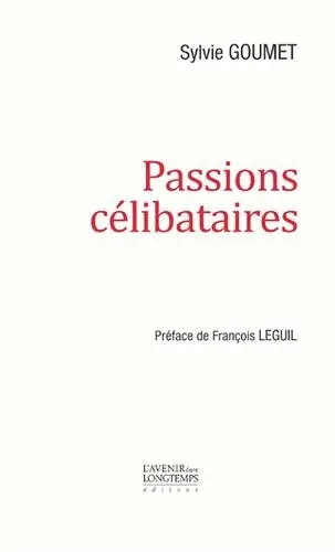 Passions célibataires