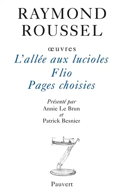 Oeuvres. Vol. 9. L'allée aux lucioles. Flio. Pages choisies
