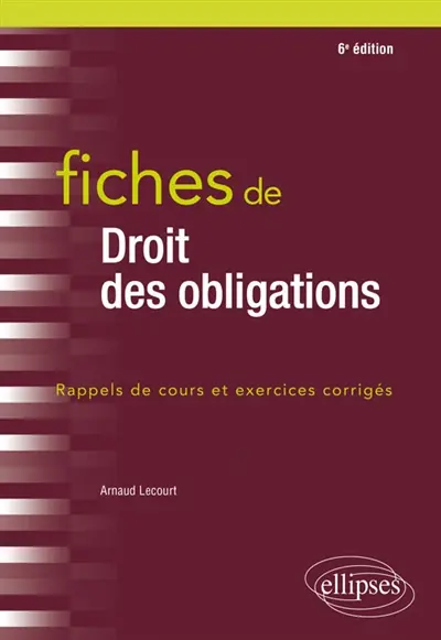 Fiches de droit des obligations : rappels de cours et exercices corrigés