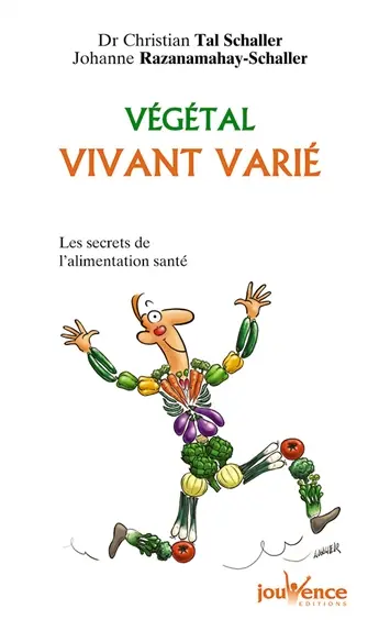 Végétal vivant varié : les secrets de l'alimentation santé