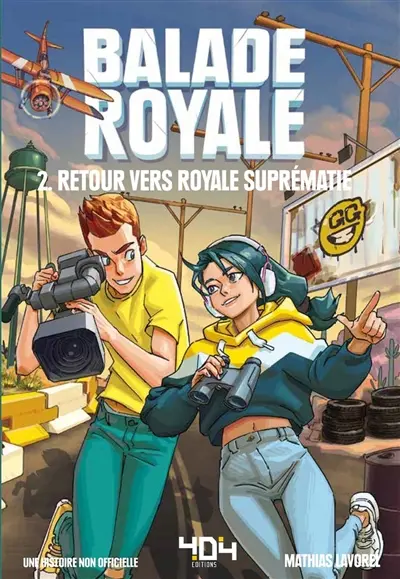 Balade royale : une histoire non officielle. Vol. 2. Retour vers Royale suprématie