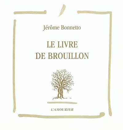 Le livre de brouillon