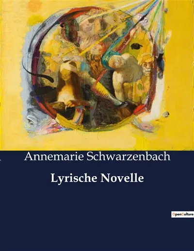 Lyrische Novelle : Die innere Reise einer Frau in turbulenten Zeiten