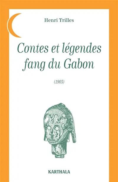 Contes et légendes fang du Gabon (1905)