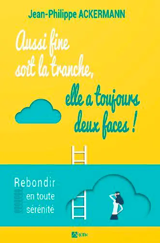 Aussi fine soit la tranche, elle a toujours deux faces !