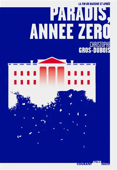 Paradis, année zéro : la fin du racisme et après