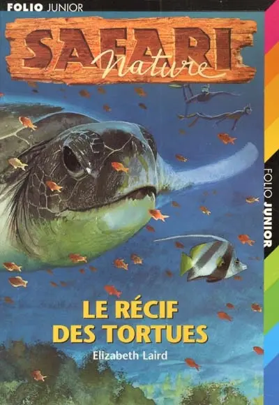 Safari nature. Vol. 8. Le récif des tortues