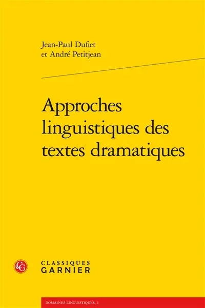 Approches linguistiques des textes dramatiques