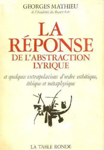 La Réponse de l'abstraction lyrique