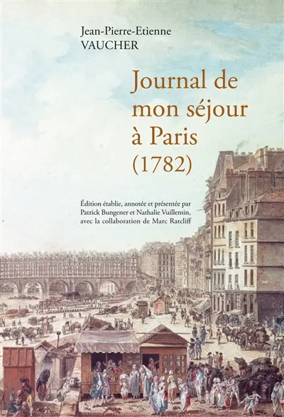 Journal de mon séjour à Paris (1782)
