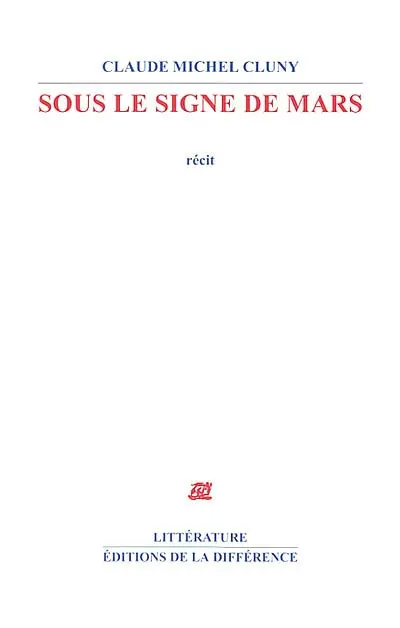 Sous le signe de Mars : récit