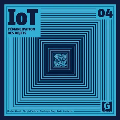 IOT : l'émancipation des objets