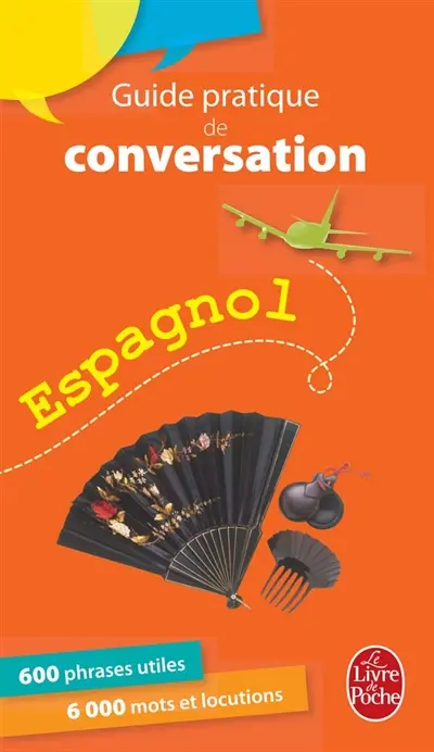 Guide pratique de conversation, espagnol, latino-américain