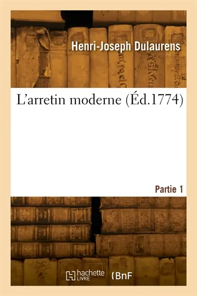 L'arretin moderne. Partie 1