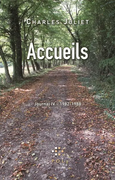 Journal. Vol. 4. Accueils : journal, 1982-1988