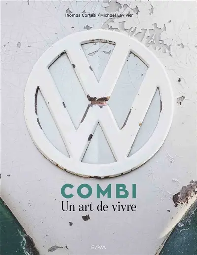 Combi : un art de vivre