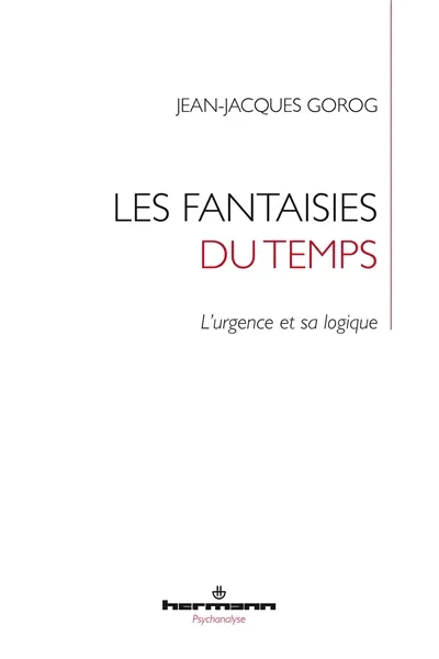 Les fantaisies du temps : l'urgence et sa logique