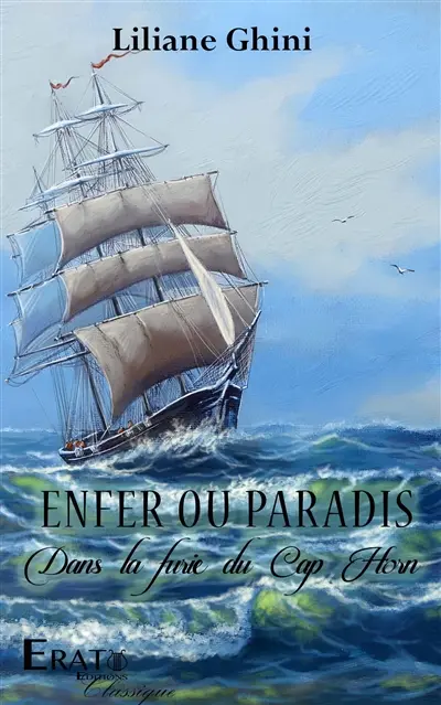 Enfer ou paradis : dans la furie du cap Horn