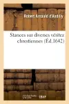 Stances sur diverses véritez chrestiennes