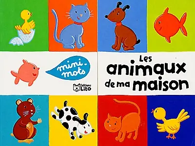 Les animaux de ma maison