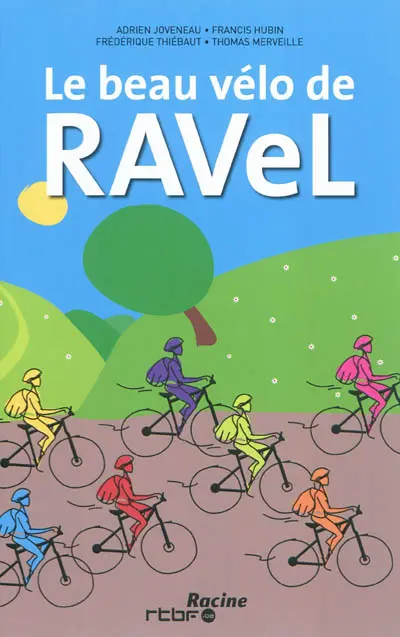 Le beau vélo de RAVeL