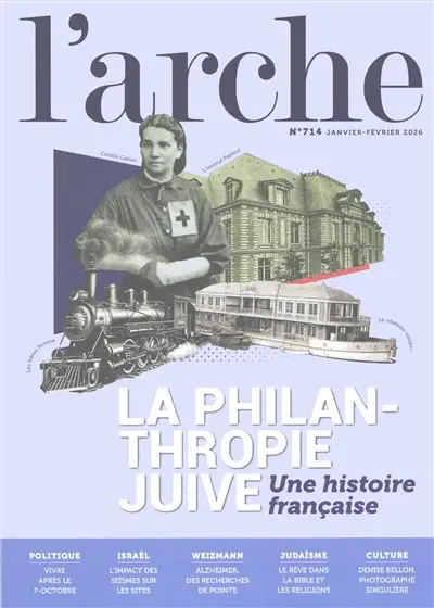 Arche (L'), n° 714. La philanthropie juive : une histoire française