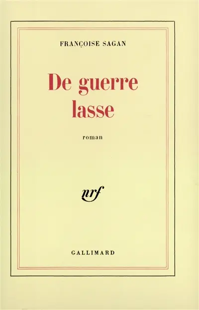 De guerre lasse