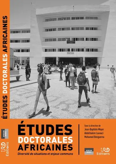 Etudes doctorales africaines : diversité de situations et enjeux communs