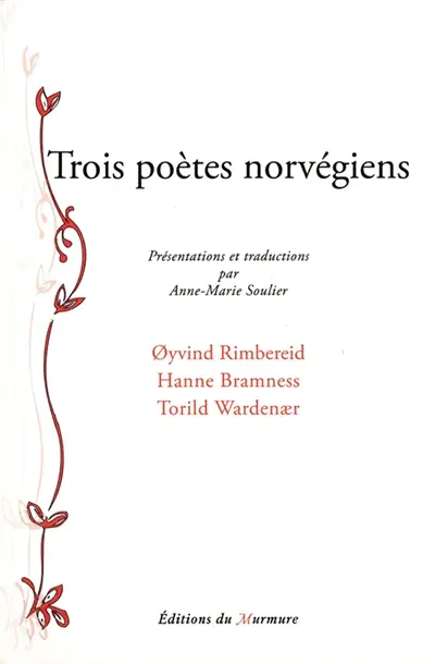Trois poètes norvégiens