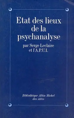 Etat des lieux de la psychanalyse