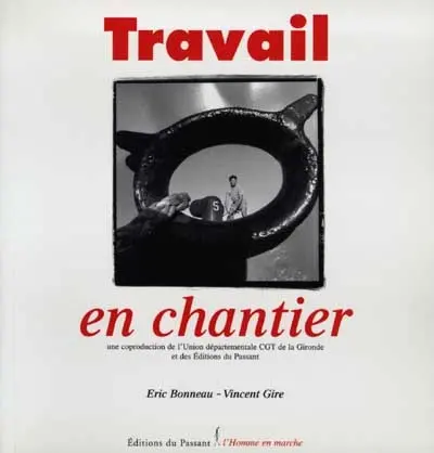 Travail en chantier