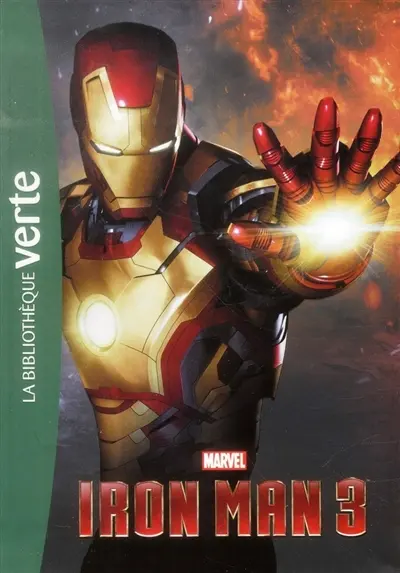 Iron Man 3 : le roman du film