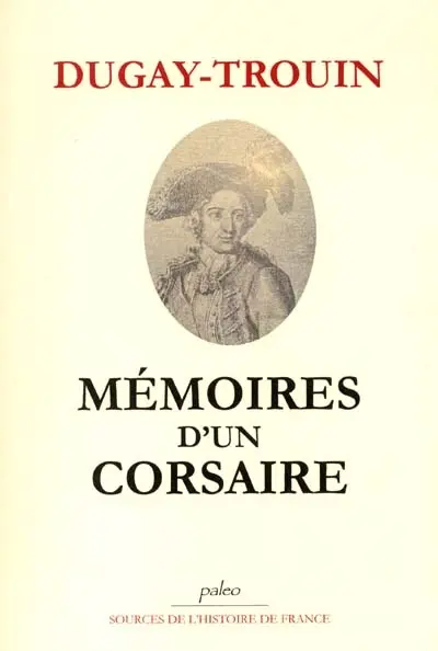 Mémoires d'un corsaire : 1689-1736