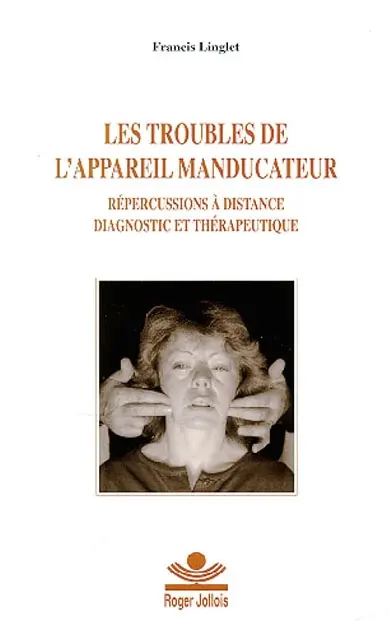 Les troubles de l'appareil manducateur