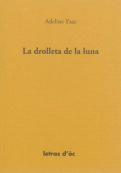 La drolleta de la luna