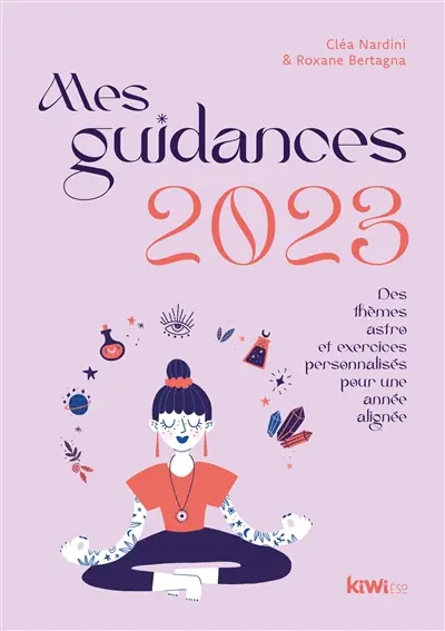 Mes guidances 2023 : des thèmes astro et exercices personnalisés pour une année alignée