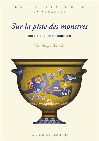 Sur la piste des monstres : 100 jeux pour progresser