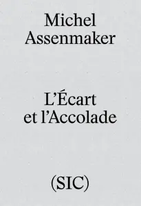L'écart et l'accolade
