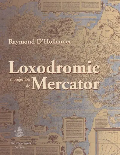 Loxodromie et projection de Mercator