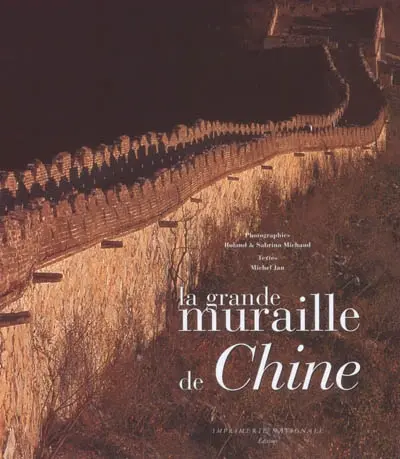 La grande muraille de Chine