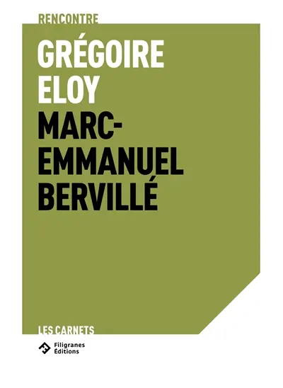 La parcelle : Grégoire Eloy rencontre Marc-Emmanuel Bervillé