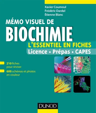 Mémo visuel de biochimie : l'essentiel en fiches : licence, prépas, Capes