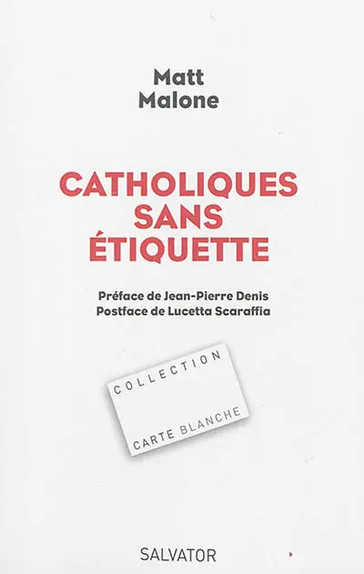 Catholiques sans étiquettes