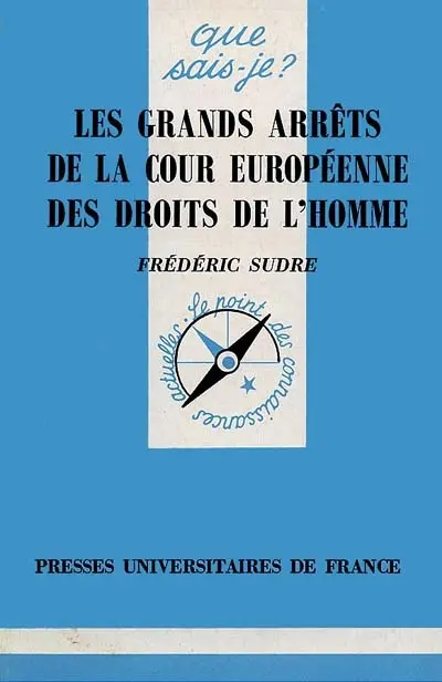 Les grands arrêts de la Cour européenne des droits de l'homme