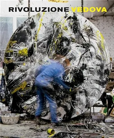 Emilio Vedova Revolution Vedova