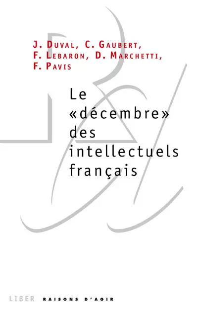 Le décembre des intellectuels français