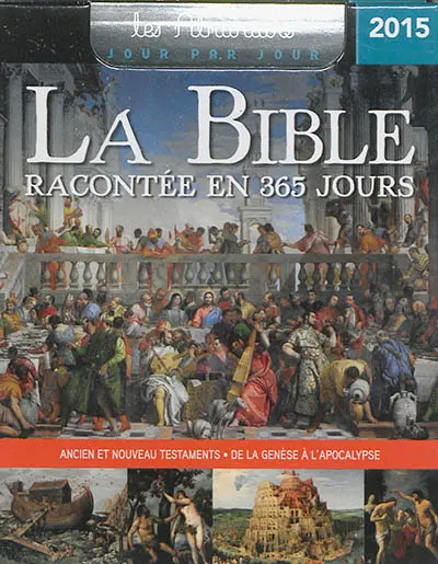 La Bible racontée en 365 jours 2015